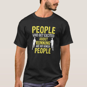 Leute, die sich für Laufen begeistern, präsentiere T-Shirt