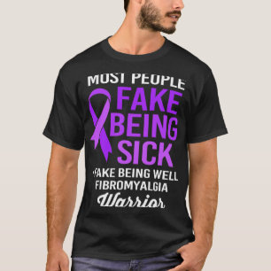 Leute Fake, krank zu sein, ich Fake, gut fibromyal T-Shirt