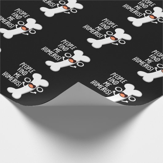 Leute finden mich Humerus Funny Bone Puff Dark BG Geschenkpapier (Ecke)