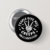 Leute geben mir die Creeps Button (Vorne & Hinten)