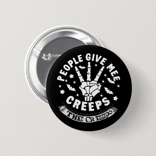 Leute geben mir die Creeps Button (Vorne & Hinten)