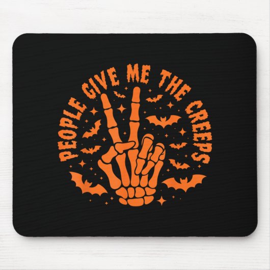 Leute geben mir die Creeps Mousepad (Vorne)