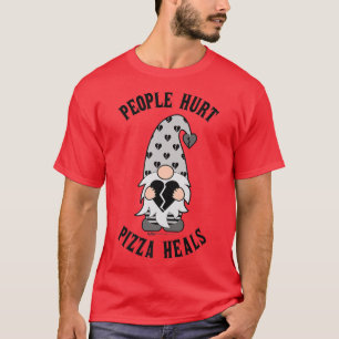 Leute Hurt Pizza heilt Antivalentines Day Gnome 2 T-Shirt