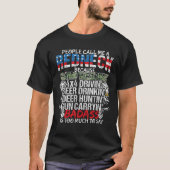 Leute nennen mich Redneck Funny Redneck Geschenk T-Shirt (Vorderseite)