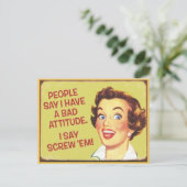 Leute sagen, ich habe eine schlechte Einstellung.. Postkarte (Stehend Vorderseite)