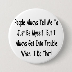 Leute sagen mir immer... button