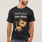 Leute Sind zum Kotzen, Katzen regieren Shirt (Vorderseite)