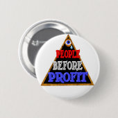 Leute vor Gewinne Occupy Wall Streetprotest Button (Vorne & Hinten)