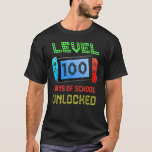 Level 100 Day of School Unlock Gaming smarter ga T-Shirt