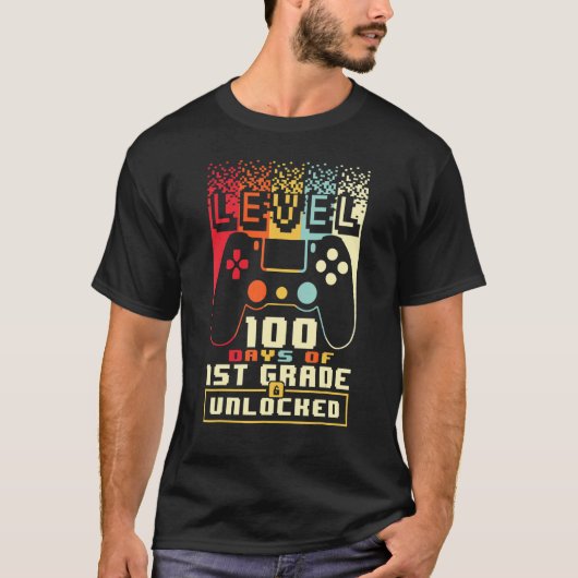Level 100 Days Of 1ST GRADE Unlocked 100th Day Of T-Shirt (Vorderseite)