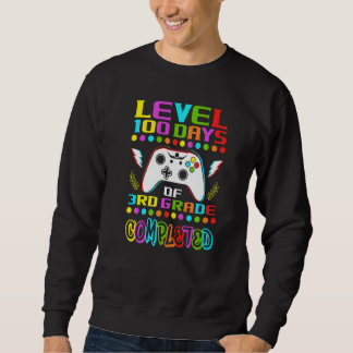 Level 100 Days Of 3rd Grade Primary School Game Co Sweatshirt