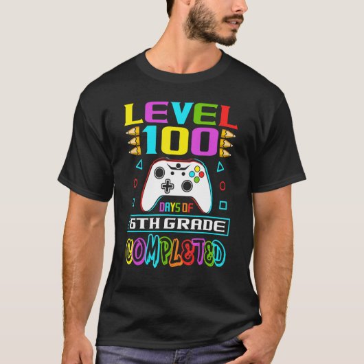 Level 100 Days of 6th Grade Primary School Game Co T-Shirt (Vorderseite)