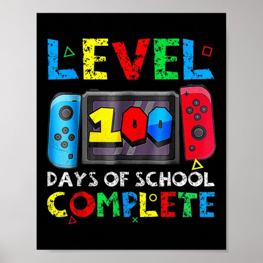 Level 100 Days of School Complete Gamer Video Game Poster (Vorne)