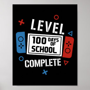 Level 100 Days of School Complete Video Games Boys Poster