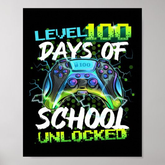 Level 100 Days of School Unlock Gamer Boy Girl V Poster (Vorne)