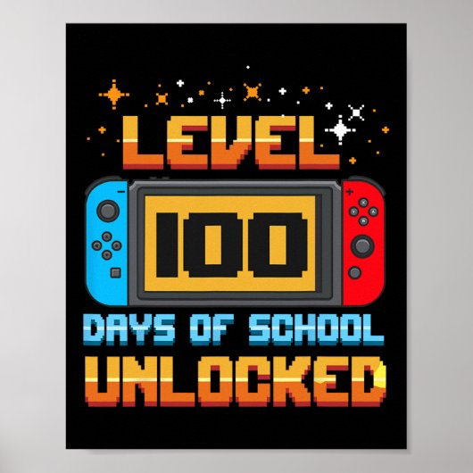 Level 100 Days of School Unlock Gamer Boys Fun 1 Poster (Vorne)