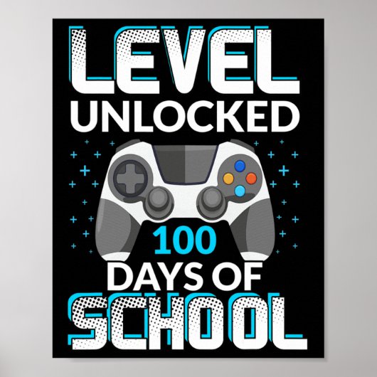 Level 100 Days of School Unlock Gamer Nerdy Team Poster (Vorne)