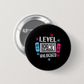 Level 100 Days of School Unlock Gamer Video Game Button (Vorne & Hinten)