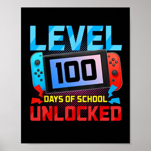 Level 100 Days of School Unlock Gamer Video Game Poster (Vorne)