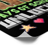 Level 100 Days of School Unlocks Gaming Pixel 100 Poster (Ecke)