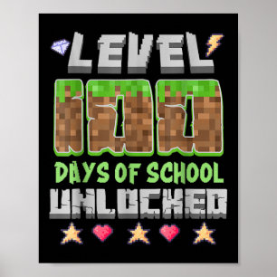 Level 100 Days of School Unlocks Gaming Pixel 100 Poster