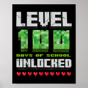 Level 100 Days of School Unlocks Gaming Pixel 100 Poster