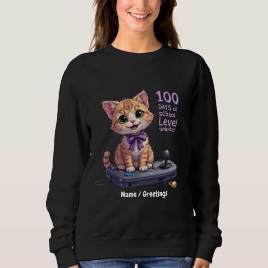 Level 100 Schultage freigeschaltet Feiern Sweatshirt (Vorderseite)
