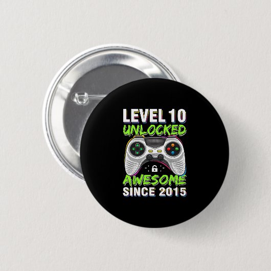 Level 10 Unlocked Awesome Since 2015 10th Birthday Button (Vorne & Hinten)