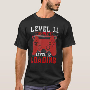 LEVEL 11 Abgeschlossen LEVEL 12 Wird geladen Gamer T-Shirt