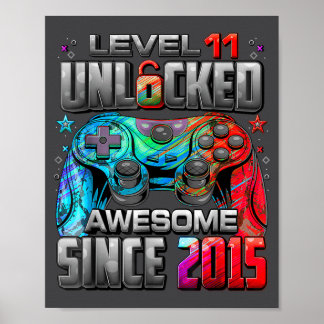 Level 11 Unlocked Awesome Since 2015 11th Birthday Poster