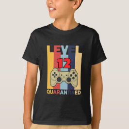 Level 12 QuarantIned T-Shirt