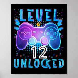Level 12 Unlocked Video Game 12th Birthday Gamer B Poster