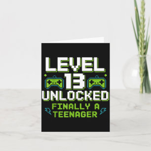 Level 13 freigeschaltet endlich ein Teenager 13. G Karte