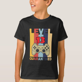 Level 13 QuarantIned T-Shirt