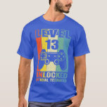 Level 13 Unlocked  13th Video  Birthday Gift  (89) T-Shirt<br><div class="desc">Level 13 Unlocked  13th Video  Birthday Gift  (89)  .</div>