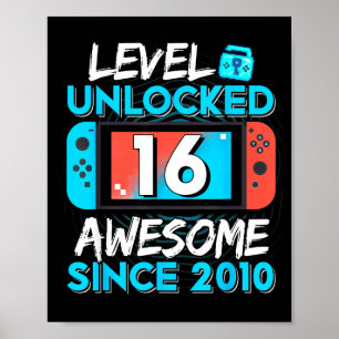 Level 16 freigeschaltet Toll seit 2010 16. Geburts Poster
