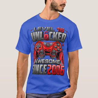 Level 16 Unlocked Awesome Since 2006 16th Birthday T-Shirt