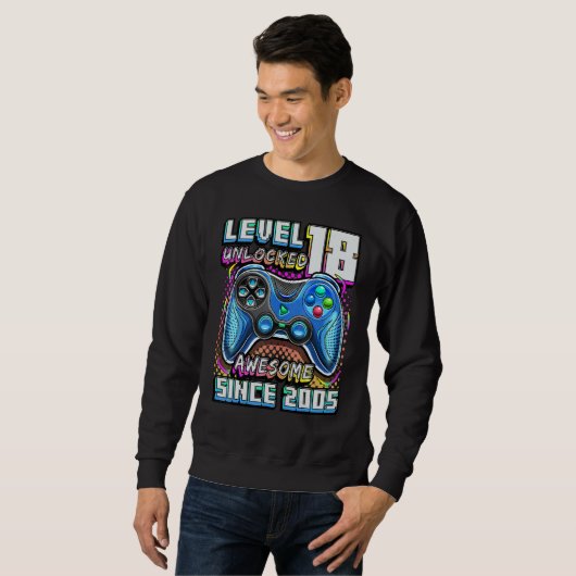 Level 18 Unlocked Awesome 2005 Video Game 18th Bir Sweatshirt (Vorne ganz)