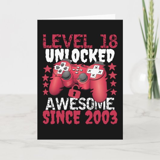 Level 18 Unlocked Awesome Since 2003 Karte (Vorderseite)