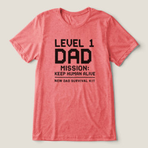 Level 1 Dad Mission Keep Human Alive Lustiger Game Tri-Blend Shirt