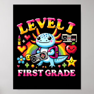 Level 1 Erstklässler-Gamer-Axolotl-Videospiel Ck T Poster