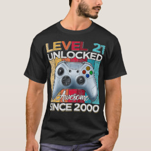 Level 21 freigeschaltet Awesome seit 2000 21. Gebu T-Shirt