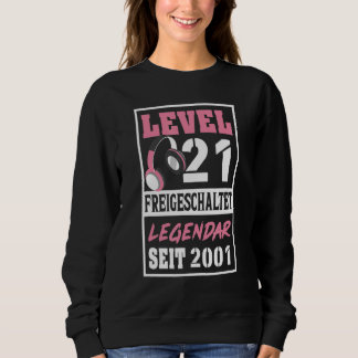 Level 21 Jahre Gamer Girl seit 2001 Geburtstagsfei Sweatshirt