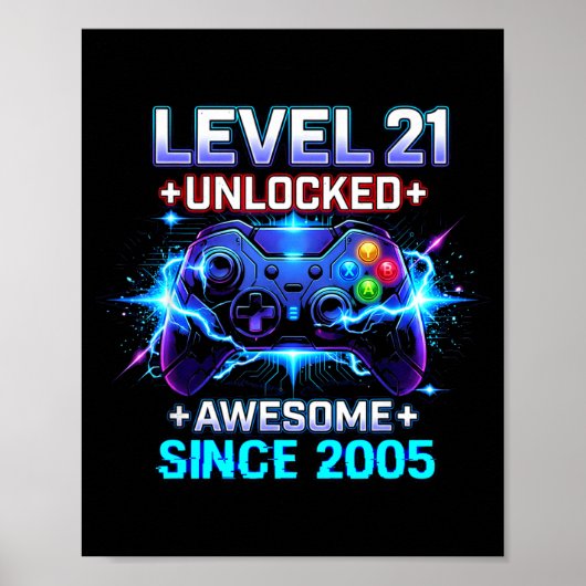 Level 21 Unlocked Awesome Since 2005 21st Birthday Poster (Vorne)