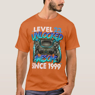 Level 23 freigeschaltet Awesome seit 1999 23. Gebu T-Shirt