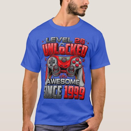 Level 26 Unlocked Awesome Since 1999 26th Birthday T-Shirt (Vorderseite)