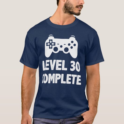 Level 30 Complete Video Game Player Gaming Gifts g T-Shirt (Vorderseite)