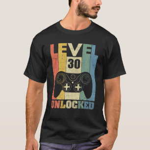 Level 30 Unlock Shirt Funny Video Gamer 30. Bir
