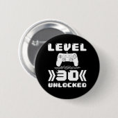Level 30 Unlocked 30th Birthday 30 Year Old Gamer Button (Vorne & Hinten)