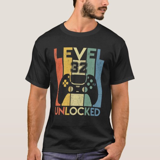Level 32 Unlocked Birthday 32 Year Old Its My 32Nd T-Shirt (Vorderseite)